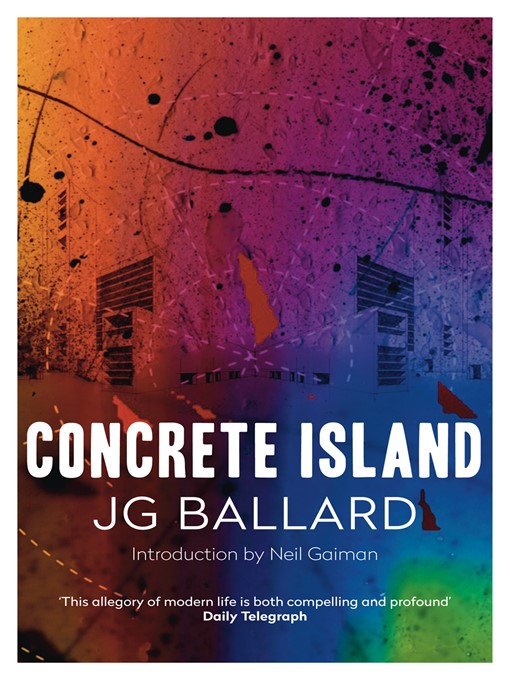 Title details for Concrete Island by J. G. Ballard - Available
